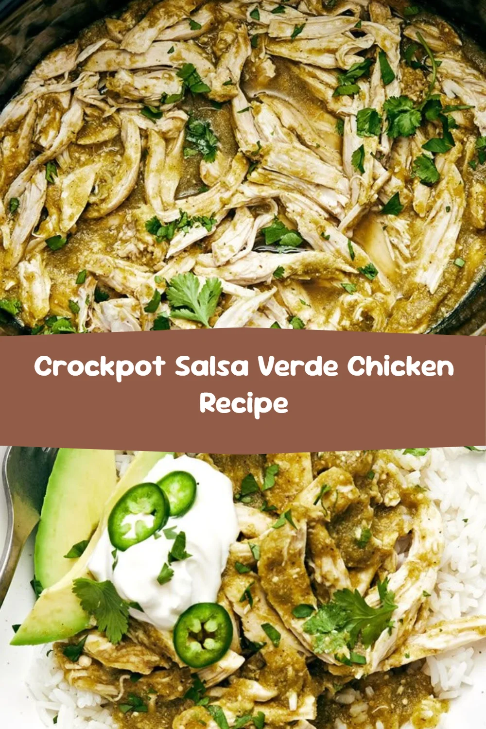 Crockpot Salsa Verde Chicken Recipe