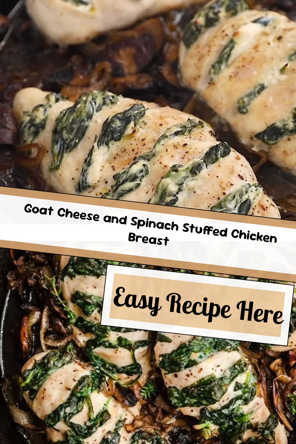 Goat Cheese and Spinach Stuffed Chicken Breast