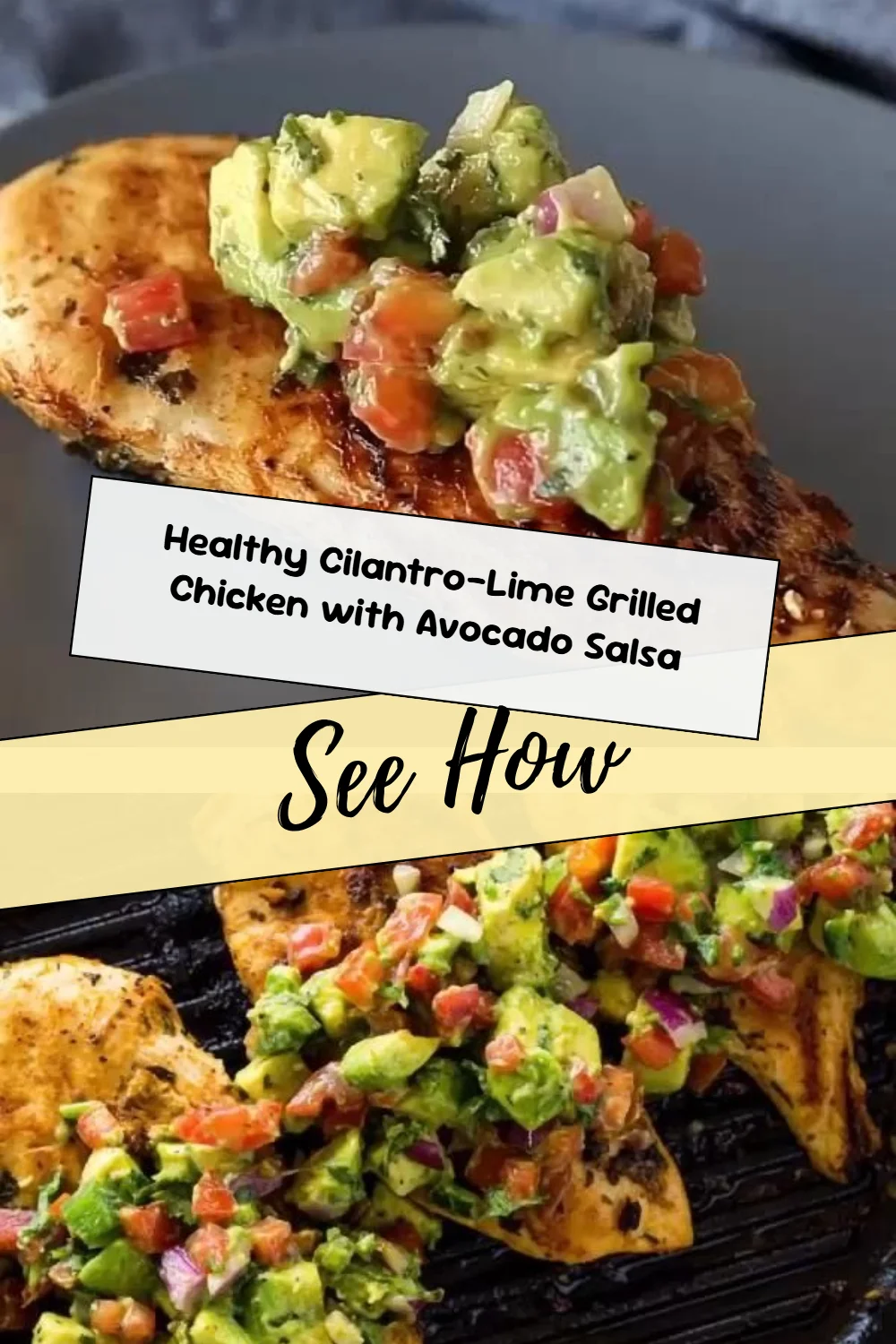 Healthy Cilantro-Lime Grilled Chicken with Avocado Salsa