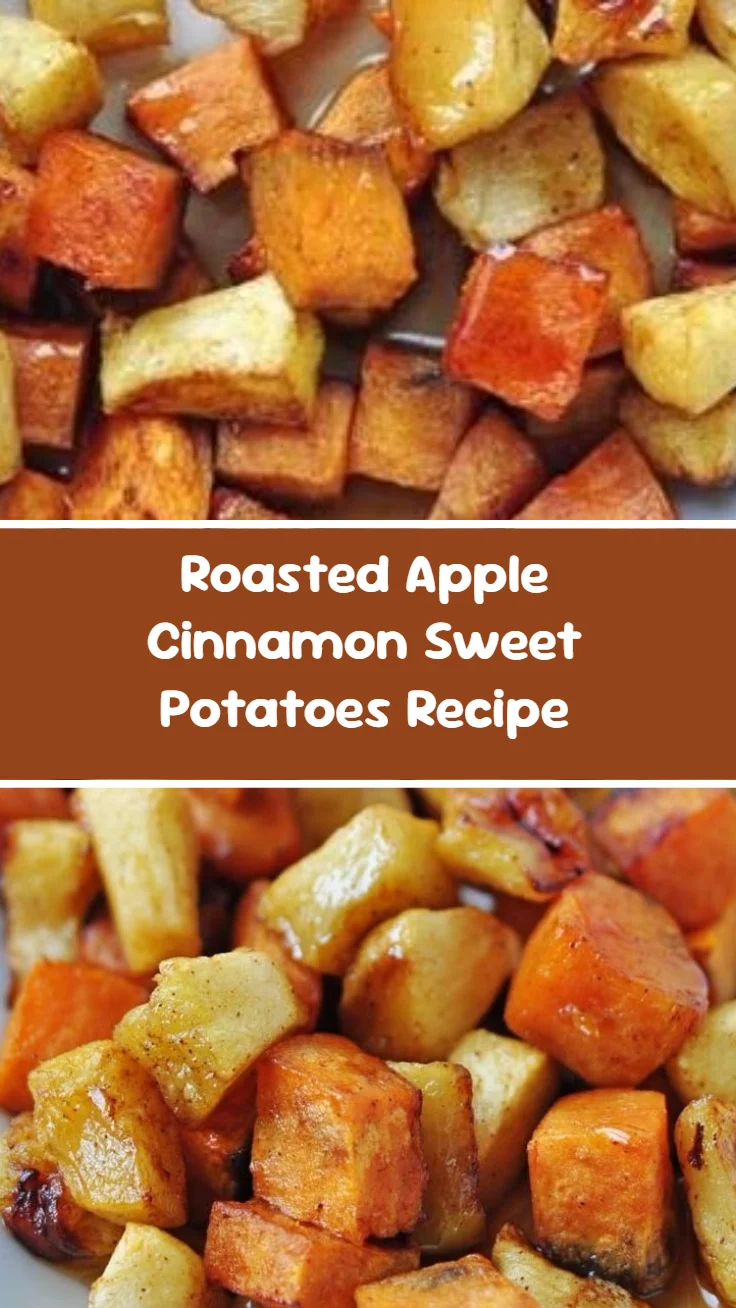 Roasted Apple Cinnamon Sweet Potatoes Recipe