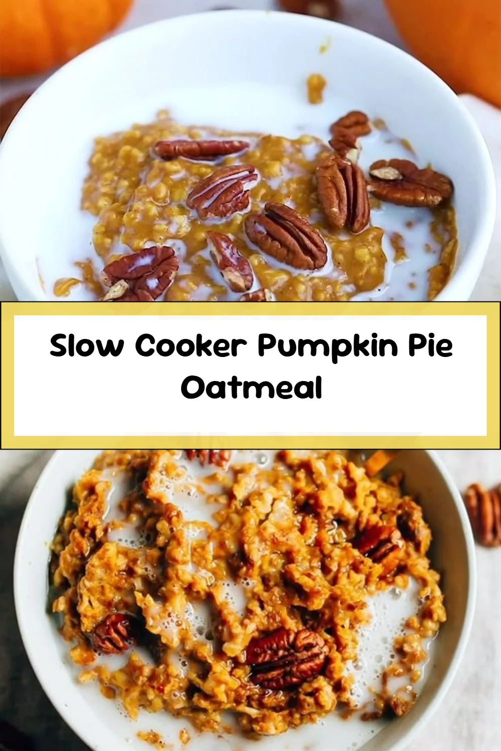Slow Cooker Pumpkin Pie Oatmeal